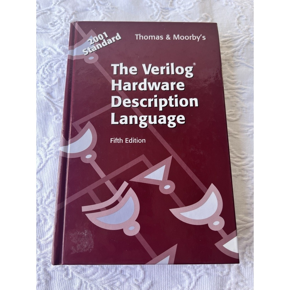 Verilog® Hardware Description Language by Donald E. Thomas and Philip R. Moorby